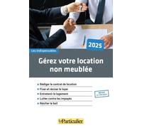 Gérez Votre Location Non Meublée