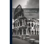 Gergovia: Zur Erläuterung Von Caesar De Bello Gallico Vii 35-51