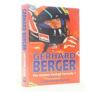 Gerhard Berger: The Human Face of Formula 1