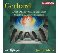 Roberto Gerhard – Don Quichotte (Ballet complet) / Suite d'Alegrías / Pedrelliana – CD – NAXOS