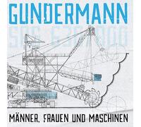 Gerhard Gundermann - Männer, Frauen und Maschinen [Import]