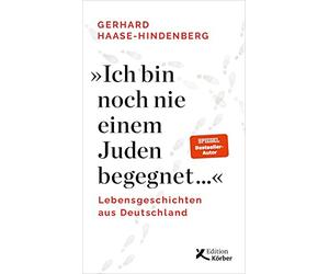 Gerhard Haase-H "Ich bin noch nie einem Juden begegnet ...": Lebensgesch (Relié)