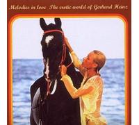 Gerhard Heinz - Melodies in Love-the Erotic World of Gerhard Hei