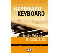 Gerhard Kölbl S Keyboard Keyboard 2: Die 100 schönsten Melodien von Klas (Poche)