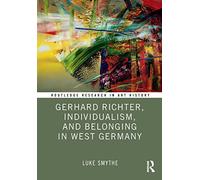 Gerhard Richter, Individualism, and Belonging in West Germany