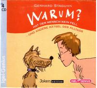 Gerhard Staguhn - Gerhard Staguhn - Warum ? Hat der Mensch kein Fell ... und andereRätsel des Alltags / 4 CDs