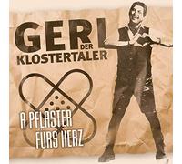 Geri der Klostertaler – A Pflaster Fürs Herz – CD