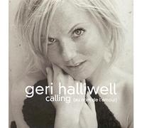 Geri Halliwell - Calling (au Nom de [Import]