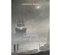Geriatria Cent'anni Di Solitudine