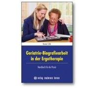Geriatrie-Biografiearbeit In Der Ergotherapie