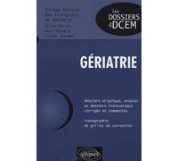Gériatrie - Collège national - Ellipses - broché - Guide