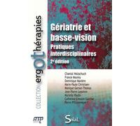 Gériatrie et basse vision Pratiques interdisciplinaires - MARIE-PAULE CHRISTIAEN - Solal Eds - broché - Etude