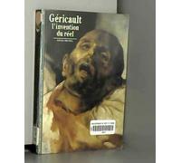 Géricault : L'Invention du réel