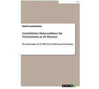 Gerichtliches Mahnverfahren Für Nicht-Juristen In 20 Minuten