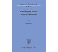 Gerichts?ffentlichkeit: Pandemie Und Digitale Substitution