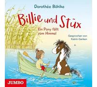 Katrin Gerken – Billie und Stüx. Ein Pony Fällt Vom Himmel – CD