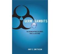 Germ Gambits by Amy Smithson Amy Smithson (Auteur)
