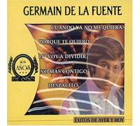 Germain DeLaFuente - Exitos de Ayer y Hoy