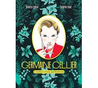 Béatrice Egémar – Germaine Cellier : L'audace d'une parfumeuse – BD cartonné