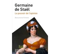Germaine de Staël Le pouvoir de l'opinion - Biancamaria Fontana - Presses Polytechniques Romandes - broché - Essai
