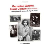 Germaine, Ginette, Marie-Jeanne et les autres...
