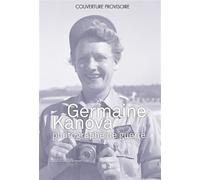 Germaine Kanova Photographe de guerre - Collectif ECPAD - Ecpad - broché - Beau livre