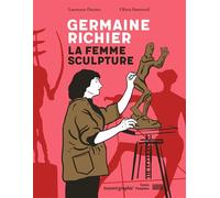 Olivia Sautreuil – Germaine Richier : La femme sculpture – Bande dessinée – Broché