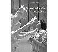 Germaine Richier, l'Ouragane