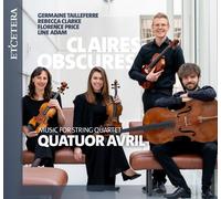 Claires Obscures/Music for String Quartet