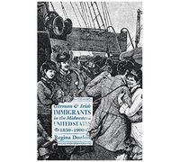 German And Irish Immigrants In The Midwestern United States, 1850-1900