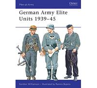 German Army Elite Units 1939-45