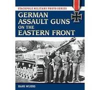 German Assault Guns on the Eastern Front (Stackpole Military Photo Series) - [Version Originale] Inconnu (Auteur)