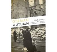 German Autumn by Stig Dagerman Stig Dagerman, Robin Fulton Macpherson (Auteur)
