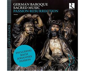 German Baroque Sacred Music Passion Résurrection