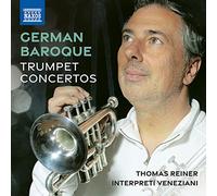 Fasch / Stolzel / Telemann, Thomas Reiner – German Baroque Trumpet Concertos – CD – NAXOS