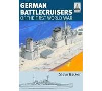 German Battlecruisers Of The First World War