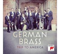 GERMAN BRASS - TRIP TO AMERICA CD NEUF