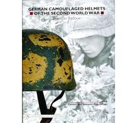 German Camouflaged Helmets Of The Second World War: Painted And Textured Camouflage (1)