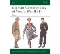 German Commanders of World War II (1): Army: Vol 1 (Elite) Williamson, Gordon (Auteur)