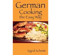 German Cooking The Easy Way