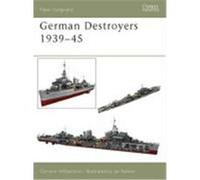 German Destroyers 1939-45 Williamson, Gordon (Auteur)