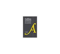Collins Dictionaries – Dictionnaire et grammaire allemands : Deux livres en un – Poche