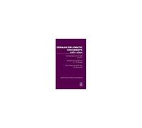 German Diplomatic Documents 1871-1914 Volume 2