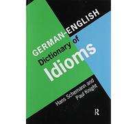 German/English Dictionary Of Idioms