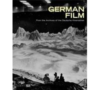 German Film. From The Archives Of The Deutsche Kinemathek