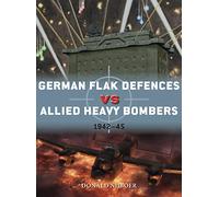 German Flak Defences vs Allied Heavy Bombers: 1942-45
