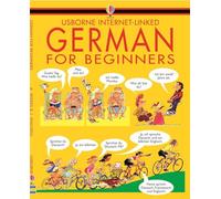 German for Beginners with audio cd (Languages for Beginners S.) (Internet Linked with Audio CD)