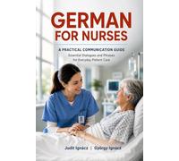 German for Nurses: A Practical Communication Guide