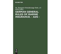 German General Rules Of Marine Insurance. - Ads -