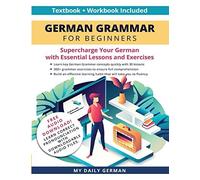 German Grammar For Beginners Textbook + Workbook Included